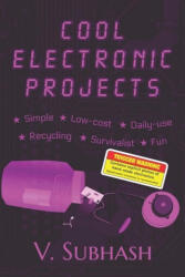 Cool Electronic Projects - V. Subhash (ISBN: 9789354451683)