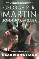 Wild Cards VII: Dead Man's Hand - George R. R. Martin, Wild Cards Trust (ISBN: 9780765335616)