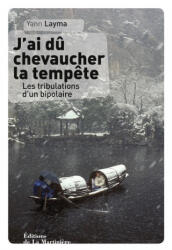 J'ai dű chevaucher la tempête - Yann Layma (2012)
