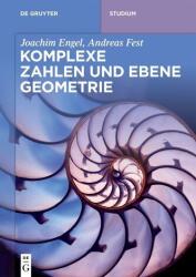 Komplexe Zahlen und ebene Geometrie (ISBN: 9783111621456)