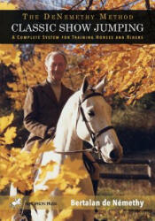 Classic Show Jumping - Bertalan de Nemethy (ISBN: 9780933316904)