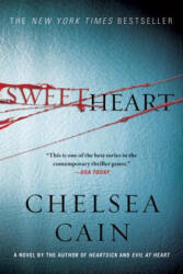 Sweetheart - Chelsea Cain (ISBN: 9780312662394)