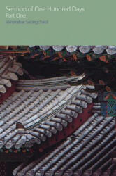 Sermon of One Hundred Days - Venerable Seongcheol (ISBN: 9781845536312)