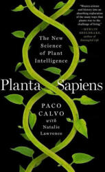 Planta Sapiens: The New Science of Plant Intelligence - Natalie Lawrence (ISBN: 9781324074618)