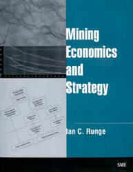 Mining Economics and Strategy - Ian Runge (ISBN: 9780873351652)