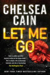 Let Me Go - Chelsea Cain (ISBN: 9781471134289)