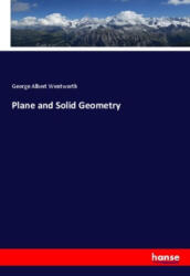 Plane and Solid Geometry - George Albert Wentworth (ISBN: 9783348102407)