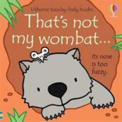 That's not my wombat. . . - Fiona Watt (2020)