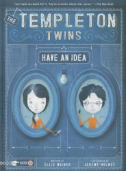 Templeton Twins Have an Idea - Ellis Weiner (2013)