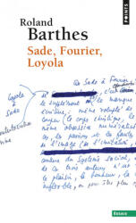 Sade, Fourier, Loyola (2016)