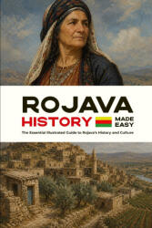 Rojava History Made Easy - Matt Nash (2026)
