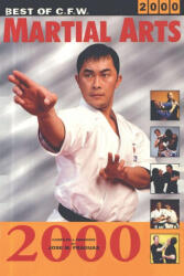Best of CFW Martial Arts 2000 - Jose Fraguas (ISBN: 9780934489775)