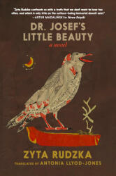 Dr. Josef's Little Beauty - Antonia Lloyd-Jones (ISBN: 9781644213759)