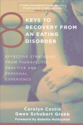 8 Keys to Recovery from an Eating Disorder Two-Book Set - Carolyn Costin, Gwen Schubert Grabb (ISBN: 9780393712773)