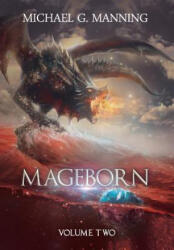 Mageborn - Michael G Manning, Amalia G Chitulescu (ISBN: 9781943481019)