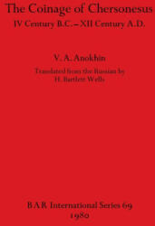Coinage of Chersonesus - V. A. Anokhin (ISBN: 9780860540748)
