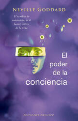 El Poder de la Conciencia - GODDARD, NEVILLE (ISBN: 9788491117186)