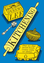 Kitchening - Jeremy Lee (2026)