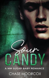Sour Candy - Chase Moorcox (2025)