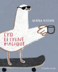 Cyd, le cygne magique - Ulrika KESTERE (2025)