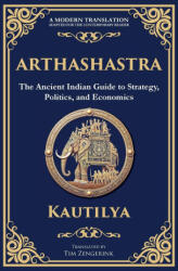 Arthashastra - Kautilya, Tim Zengerink (ISBN: 9781804212271)