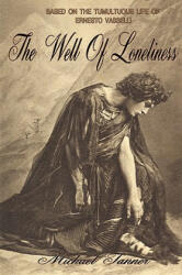 The Well of Loneliness - Michael Tanner (ISBN: 9780982218969)