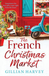The French Christmas Market - Gillian Harvey (ISBN: 9781836561675)