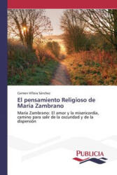 pensamiento Religioso de Maria Zambrano - Villora Sanchez Carmen (ISBN: 9783639647457)