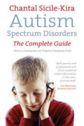 Autism Spectrum Disorders - Chantal Sicile-Kira (ISBN: 9780091891602)