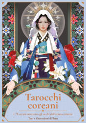 Tarocchi coreani. I 78 arcani attraverso gli occhi dell'anima coreana - Bana (2025)
