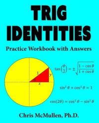 Trig Identities Practice Workbook with Answers - Chris McMullen (2020)