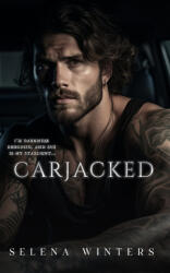 Carjacked - Selena Winters (2024)