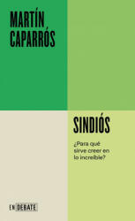 Sindiós / Godless - Caparrós, Martín (2025)