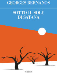 Sotto il sole di satana - Georges Bernanos (2023)