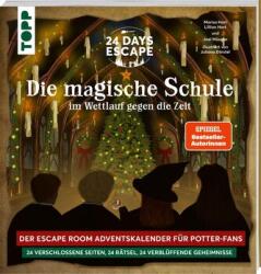 24 DAYS ESCAPE - Der Escape Room Adventskalender für Potter-Fans: Im Wettlauf gegen die Zeit (ISBN: 9783735854841)