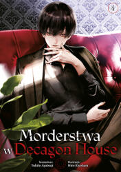 Morderstwa w Decagon House. Tom 4 (ISBN: 9788384341193)