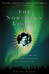 The Northern Lights - Lucy Jago (ISBN: 9780375708824)