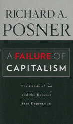 Failure of Capitalism - Richard A Posner (ISBN: 9780674060395)