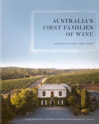 Australia's First Families of Wine - Richard Allen, Kimbal Baker (ISBN: 9780522875201)