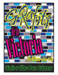 Grafiti de la Victoria - Greg Bretz (ISBN: 9781612449777)