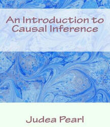 Introduction to Causal Inference - Judea Pearl (ISBN: 9781507894293)