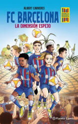 FC BARCELONA. LA DIMENSION ESPEJO - CARRERES, ALBERT (2023)