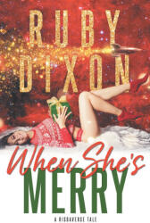 When She's Merry - Ruby Dixon (2022)