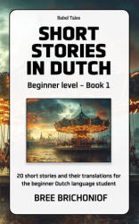 Short Stories in Dutch - Bree Brichoniof (2024)