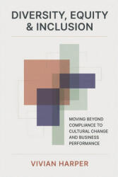Diversity, Equity & Inclusion - Vivian Harper, Alice Schwartz (2026)