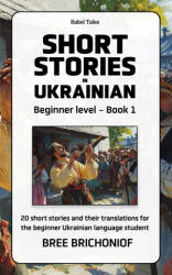 Short Stories in Ukrainian - Bree Brichoniof (2024)