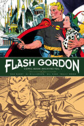 Flash Gordon. Comic-book archive - Al Williamson, Wallace Wood (ISBN: 9788869113796)