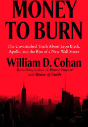 Money to Burn - COHAN, WILLIAM D. (ISBN: 9780593716342)