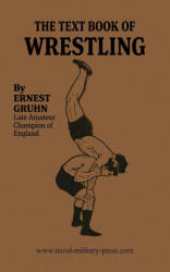 THE TEXTBOOK OF WRESTLING - Ernest Gruhn (ISBN: 9781474539647)