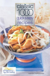 Classic 1000 Quick and Easy Recipes - Carolyn Humphries (ISBN: 9780572029098)